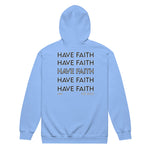 Unisex “Have faith” zip hoodie