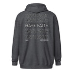 Unisex “Have faith” zip hoodie