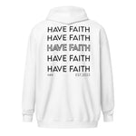 Unisex “Have faith” zip hoodie